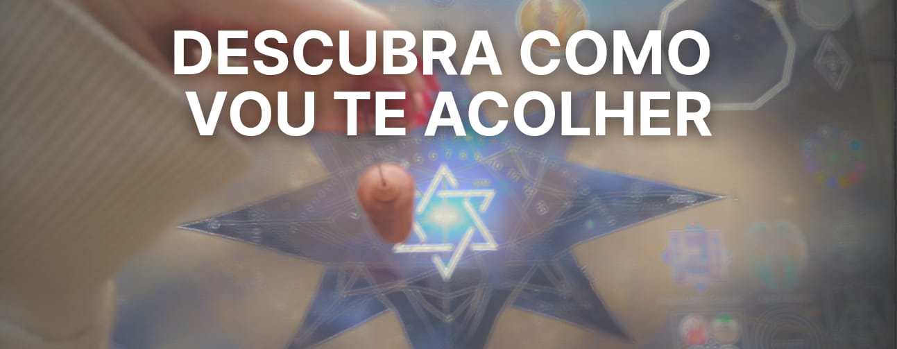 Descubra como vou te acolher